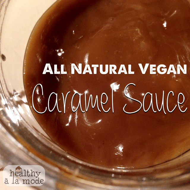 All Natural Vegan Caramel Sauce