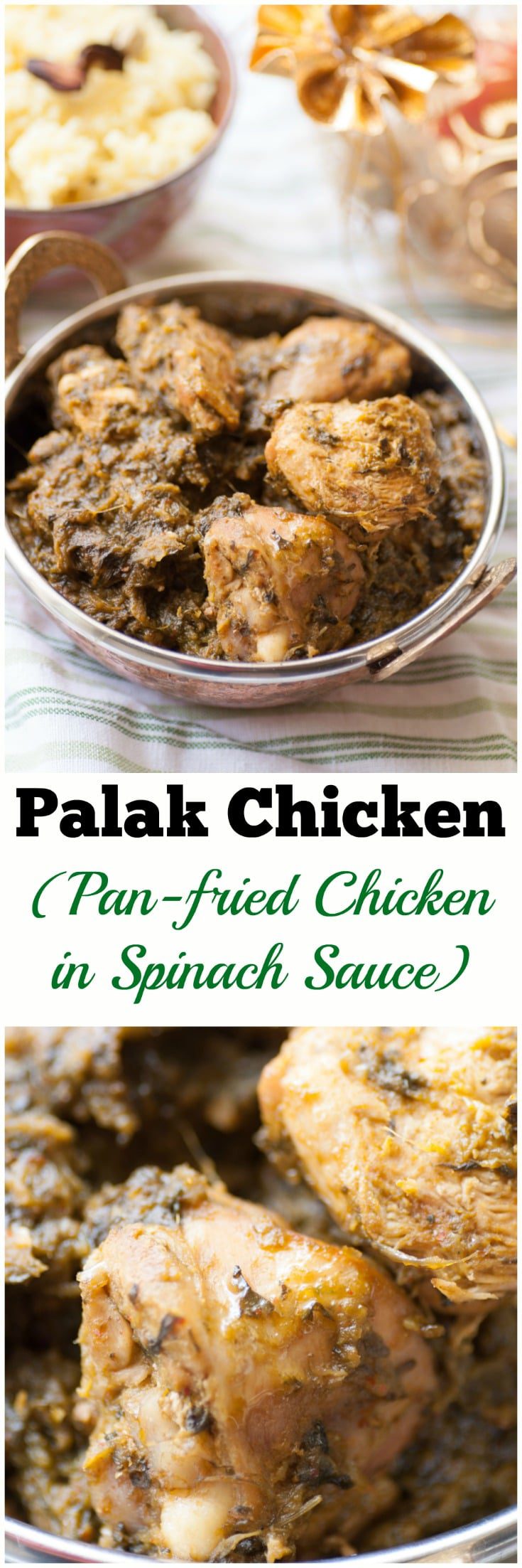 Palak chicken is a dish in which pan-fried chicken pieces are braised in a creamy, redolent spinach sauce. At only 325Cals/portion it is perfect with rice or any flatbread. #poultry #glutenfree