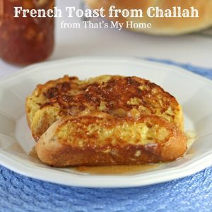 French Toast On Homemade Challah Bread